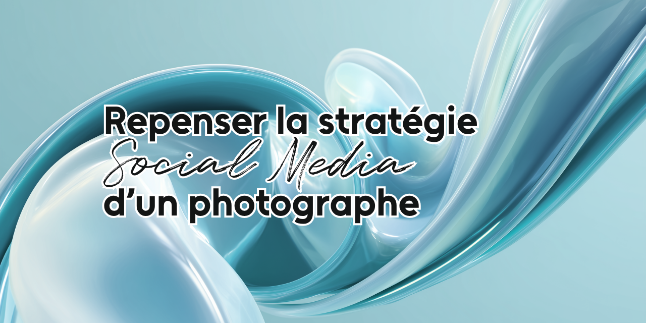 Stratégie et community management pour un photographe